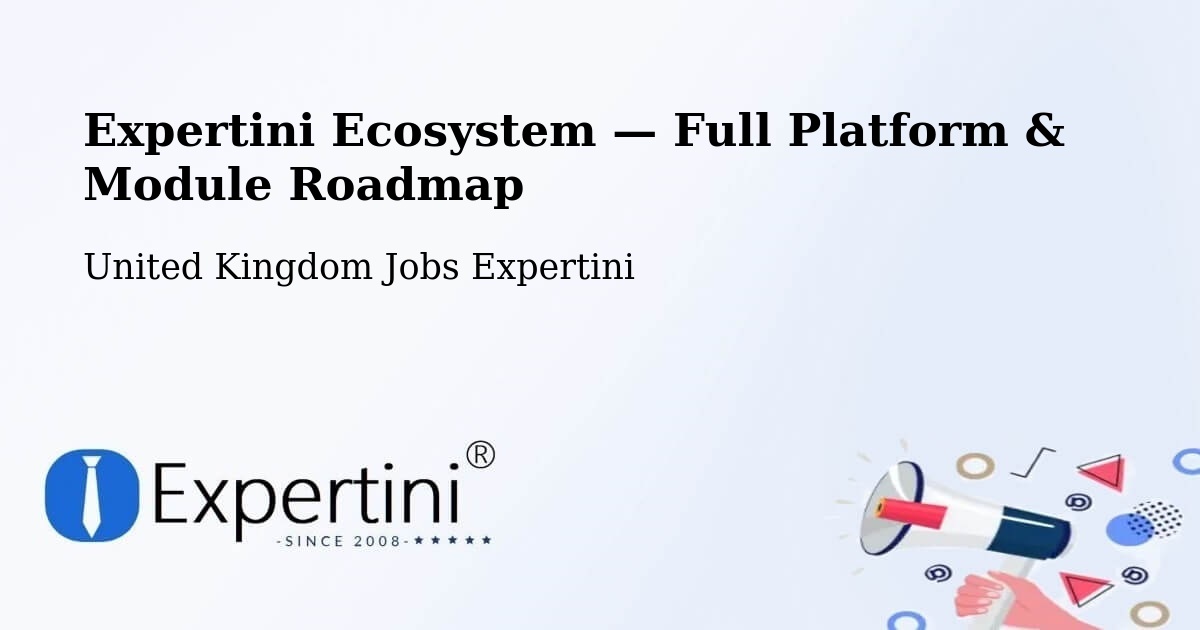 Expertini Ecosystem — Full Platform & Module Roadmap – Forfar